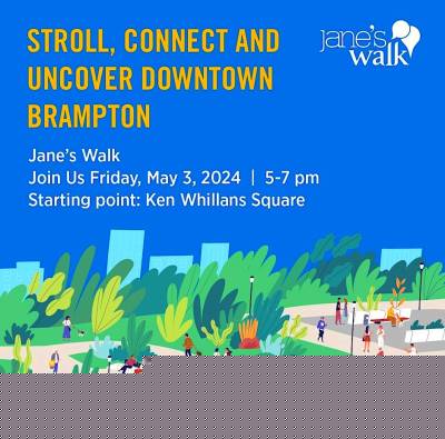 Stroll, Connect, and Uncover Downtown Brampton​